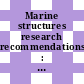 Marine structures research recommendations : recommendations for the Interagency Ship Structure Committee's FYs 1998-1999 research program [E-Book] /
