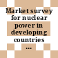 Market survey for nuclear power in developing countries : Republic of Korea.