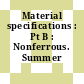 Material specifications : Pt B : Nonferrous. Summer 1975