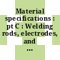 Material specifications : pt C : Welding rods, electrodes, and filler metals