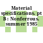 Material specifications. pt B : Nonferrous. summer 1985