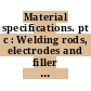 Material specifications. pt c : Welding rods, electrodes and filler metals: summer. 1984
