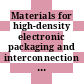 Materials for high-density electronic packaging and interconnection : report of the Committee on Materials for High-Density Electronic Packaging, National Materials Advisory Board, Commission on Engineering and Technical Systems, National Research Council [E-Book]