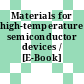 Materials for high-temperature semiconductor devices / [E-Book]