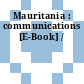 Mauritania : communications [E-Book] /