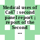 Medical uses of Ca47 : second panel report ; report of the Second Panel on the Medical Uses of Ca47 held in Vienna, 9 - 11 September, 1963 /