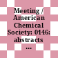 Meeting / American Chemical Society: 0146: abstracts of papers : Denver, CO, 19.01.64-24.01.64.