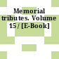 Memorial tributes. Volume 15 / [E-Book]