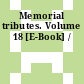 Memorial tributes. Volume 18 [E-Book] /