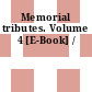 Memorial tributes. Volume 4 [E-Book] /
