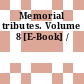 Memorial tributes. Volume 8 [E-Book] /