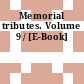 Memorial tributes. Volume 9 / [E-Book]