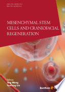 Mesenchymal stem cells and craniofacial regeneration [E-Book] /