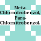 Meta- Chlornitrobenzol, Para- Chlornitrobenzol.
