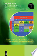 Metal ions in toxicology : effects, interactions, interdependencies [E-Book]