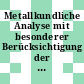 Metallkundliche Analyse mit besonderer Berücksichtigung der Elektronenstrahlmikroanalyse. Kolloquium. 2 : Wien, 20.10.65-22.10.65.