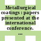 Metallurgical coatings : papers presented at the international conference. 1980, pt 02 : Metallurgical coatings: international conference. 0007 : San-Diego, CA, 21.04.80-25.04.80.