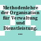 Methodenlehre der Organisation für Verwaltung und Dienstleistung. Vol 0002, Kapitel 01 und 02 : Darstellung von Arbeitsabläufen.