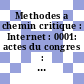 Methodes a chemin critique : Internet : 0001: actes du congres : Wien, 1967.