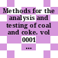 Methods for the analysis and testing of coal and coke. vol 0001 : Total moisture of coal.