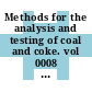 Methods for the analysis and testing of coal and coke. vol 0008 : Chlorine in coal and coke.