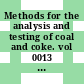 Methods for the analysis and testing of coal and coke. vol 0013 : Tests special to coke.
