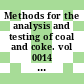 Methods for the analysis and testing of coal and coke. vol 0014 : Analysis of coal ash and coke ash.
