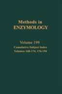Methods in enzymology. 199. Cumulative subject index vol 168 - 174, 176 - 194.