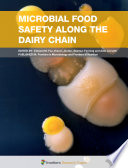 Microbial Food Safety Along The Dairy Chain [E-Book] /