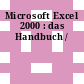Microsoft Excel 2000 : das Handbuch /