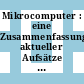 Mikrocomputer : eine Zusammenfassung aktueller Aufsätze über den Mikrocomputer aus der Fachzeitschrift "Elektroniker".