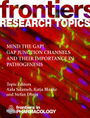 Mind the gap! Gap junction channels and their importance in pathogenesis [E-Book] /
