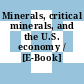 Minerals, critical minerals, and the U.S. economy / [E-Book]