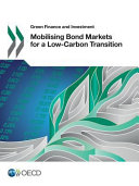 Mobilising bond markets for a low-carbon transition /