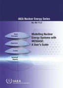 Modelling nuclear energy systems with message : a user's guide [E-Book]