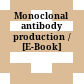 Monoclonal antibody production / [E-Book]
