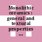 Monolithic ceramics : general and textural properties . 2 . Determination of density and porosity /