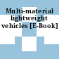 Multi-material lightweight vehicles [E-Book]