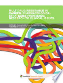 Multidrug resistance in Cancer: Pharmacological Strategies from Basic Research to Clinical Issues [E-Book] /