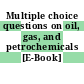 Multiple choice questions on oil, gas, and petrochemicals [E-Book] /