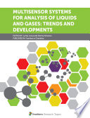 Multisensor Systems for Analysis of Liquids and Gases: Trends and Developments [E-Book] /