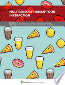 Multisensory Human-Food Interaction [E-Book] /