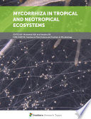 Mycorrhiza in Tropical and Neotropical Ecosystems [E-Book] /