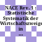 NACE Rev. 1 : Statistische Systematik der Wirtschaftszweige in der Europäischen Gemeinschaft.