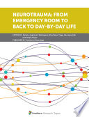 NEUROTRAUMA: From Emergency Room to Back to Day-by-Day Life [E-Book] /