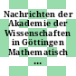 Nachrichten der Akademie der Wissenschaften in Göttingen Mathematisch Physikalische Klasse Vol 1963.