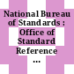 National Bureau of Standards : Office of Standard Reference Materials : catalog of standard reference materials : Supersedes NBS spec. publ. 260 - 1969 ed