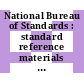 National Bureau of Standards : standard reference materials catalog : Supersedes NBS spec. publ. 260-1975/76 ed