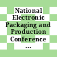 National Electronic Packaging and Production Conference : 0020: proceedings of the technical papers : NEPCON West : 0020: conference exhibition : Anaheim, CA, 26.02.1985-28.02.1985.