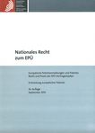 Nationales Recht zum EPÜ : europäische Patentanmeldungen und Patente : Recht und Praxis der EPÜ-Vertragsstaaten, Erstreckung europäischer Patente /